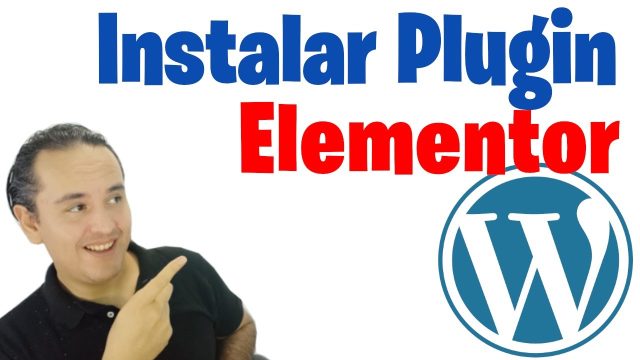 Instalar el plugin Elementor